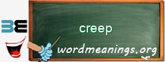 WordMeaning blackboard for creep